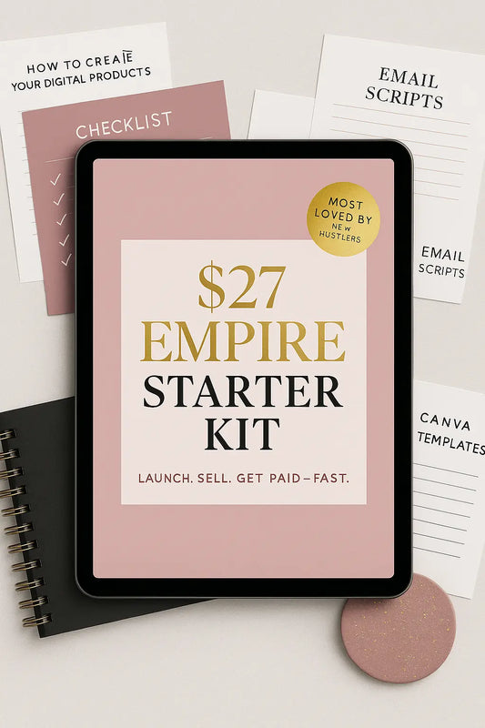 The $27 Empire Starter Kit